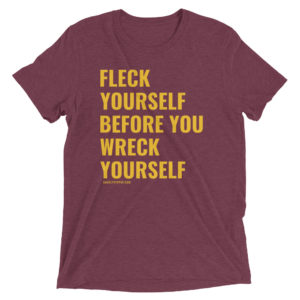minnesota, shirt, t-shirt, tee shirt, fleck, coach, maroon, gold, goldie, fleck, wreck, yourself, gnarly, pepper, MN, gophers, unique, tailgate, game day, fun, JP FLECK, check yourself, before you wreck yourself